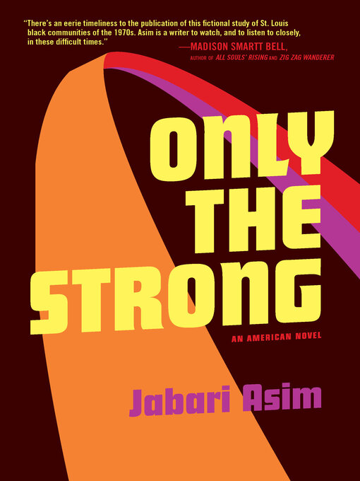 Title details for Only the Strong by Jabari Asim - Available